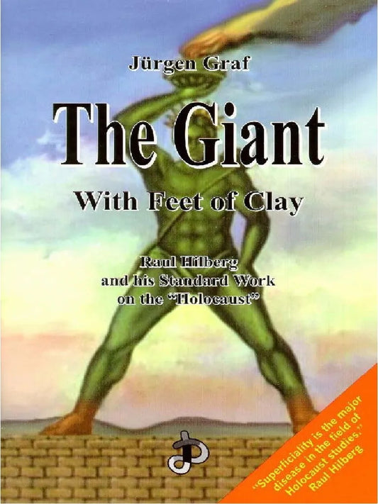 The Giant With Feet of Clay by Jürgen Graf