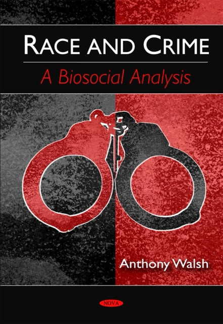 Race and Crime by Anthony Walsh
