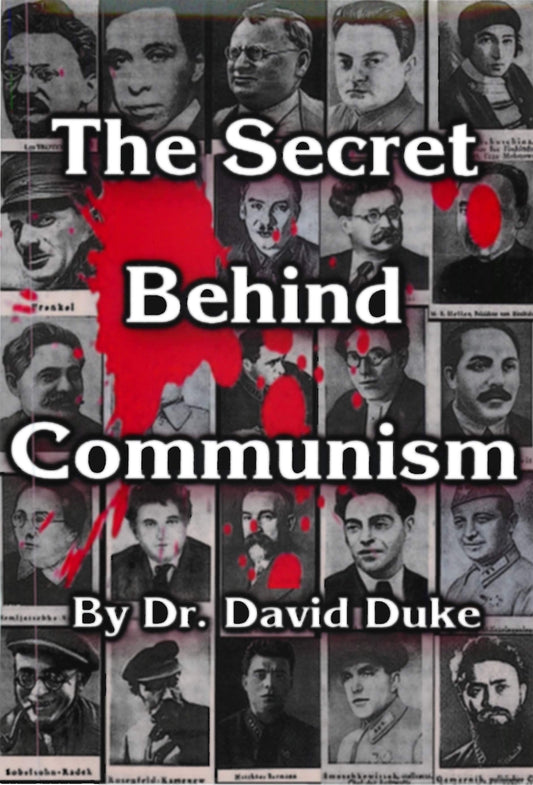 The Secret Behind Communism by David Duke