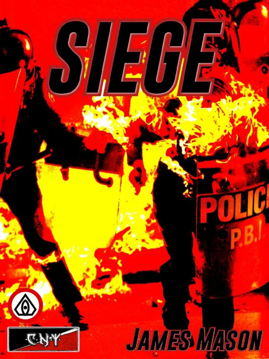 Siege: The Collected Writings of James Mason