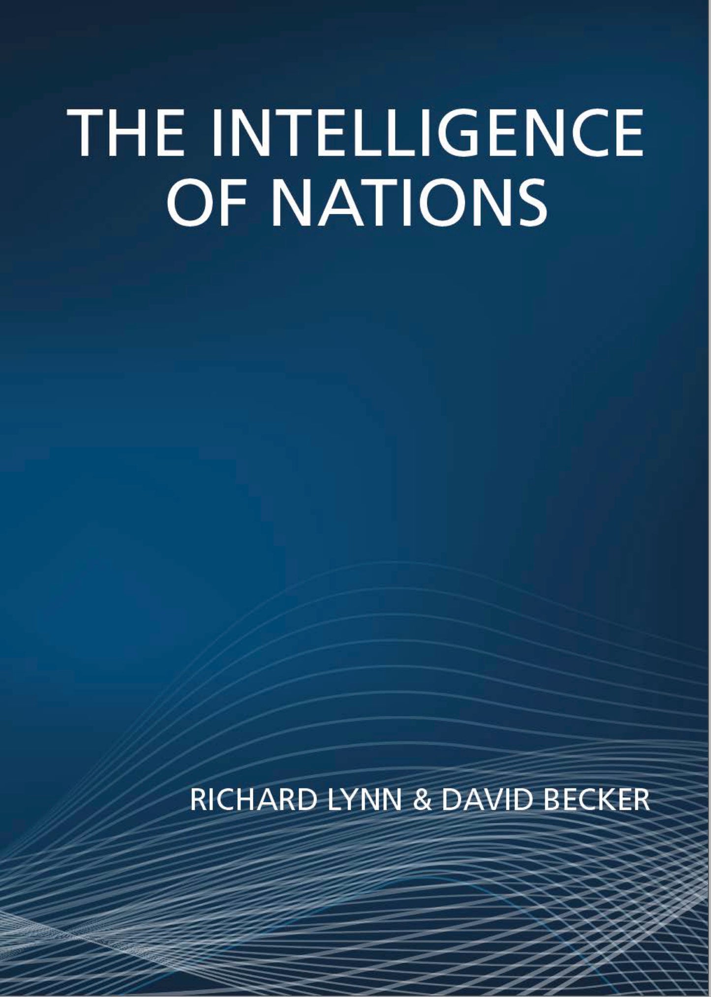 The Intelligence of Nations by Richard Lynn & David Becker