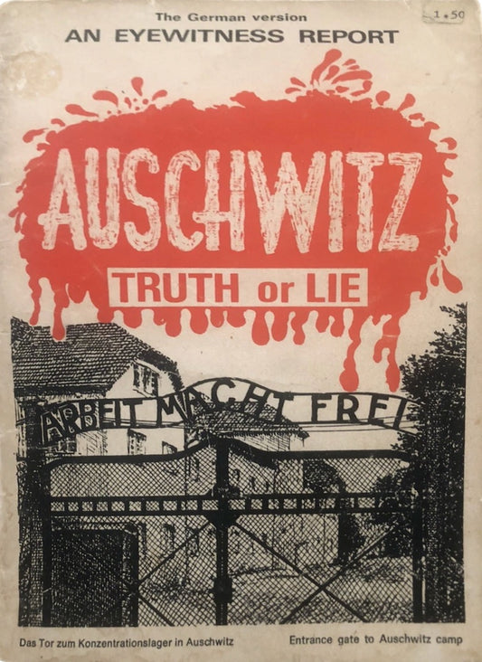 AUSCHWITZ: Truth or Lie [an eyewitness report] by Thies Christophersen