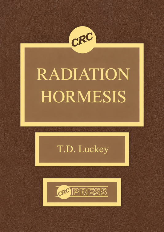 Radiation Hormesis by T. D. Lucky