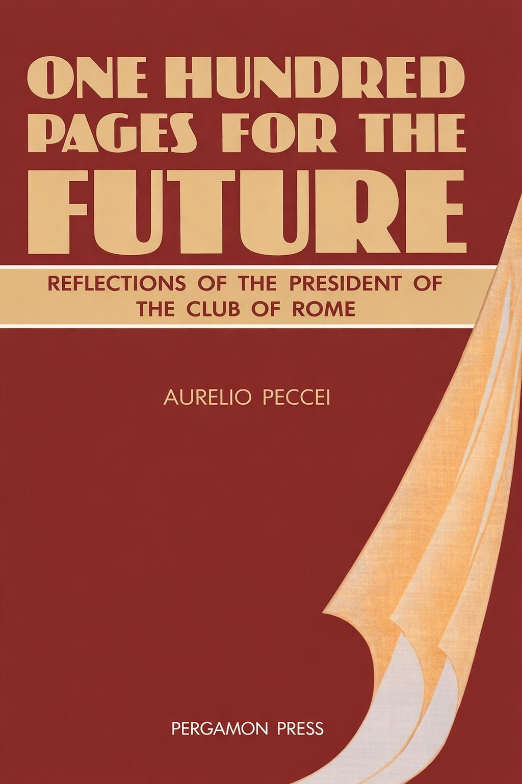 One Hundred Pages for the Future by Aurelio Peccei