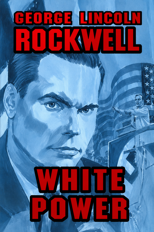 White Power by George Lincoln Rockwell