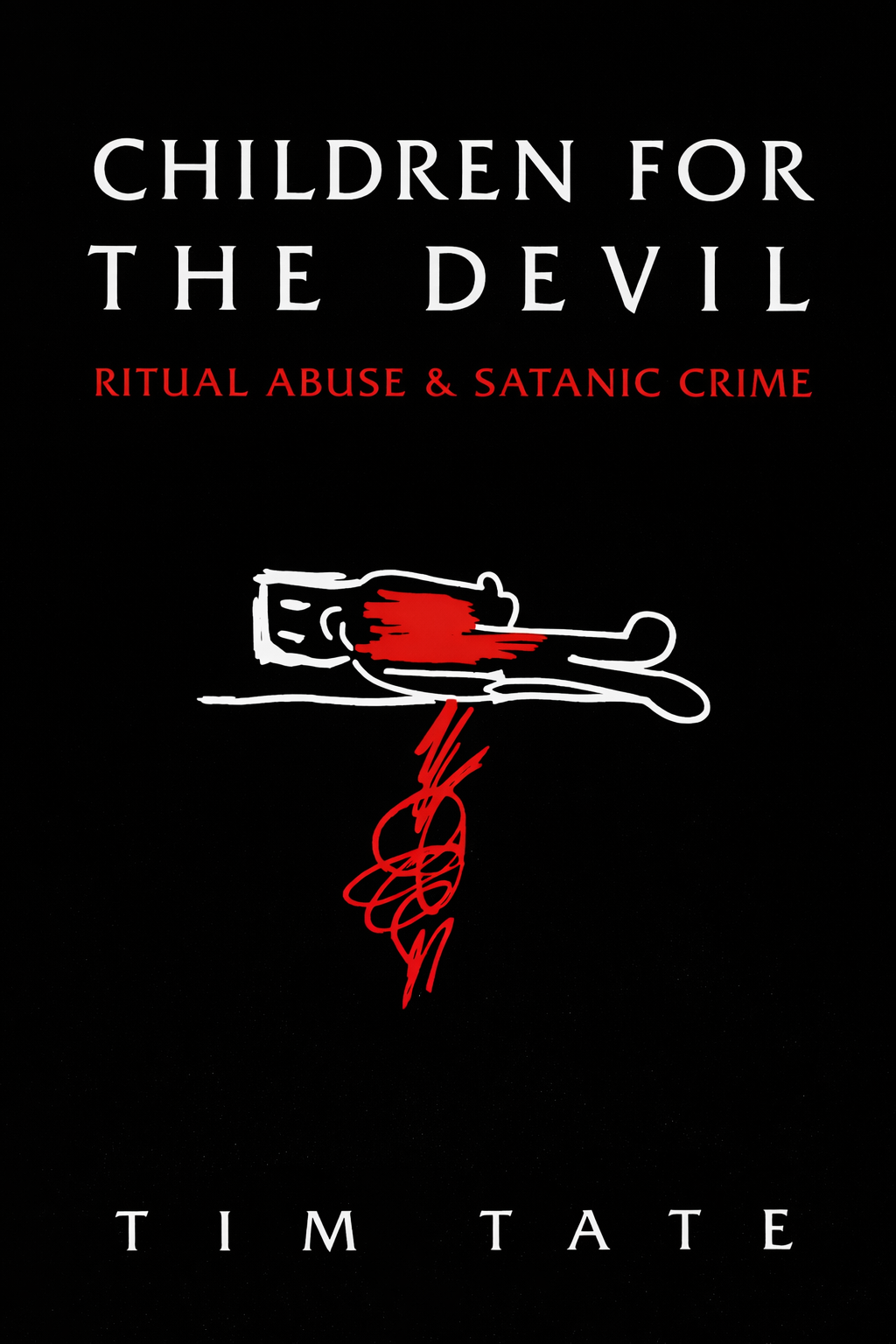 Children for the Devil by Tim Tate