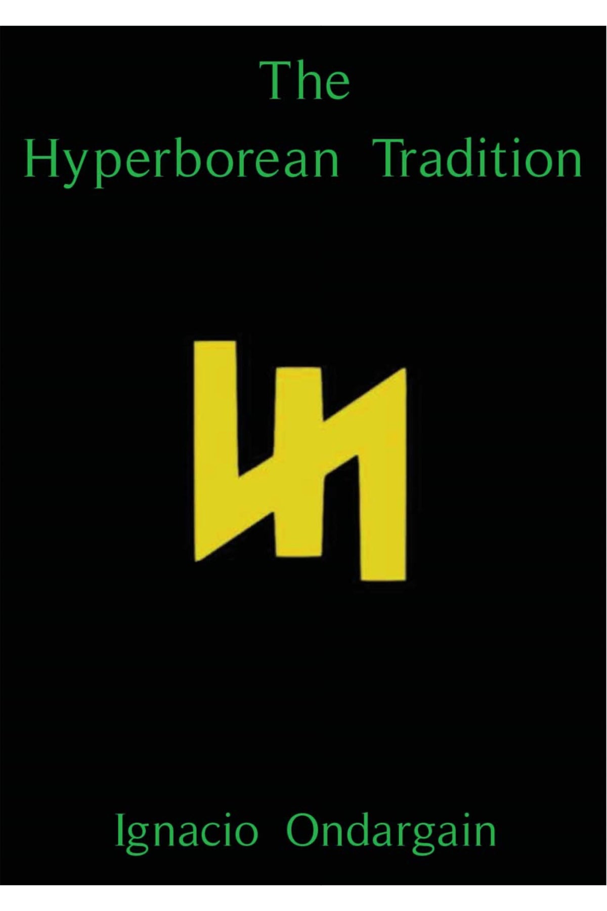 The Hyperborean Tradition by Ignacio Ondargáin