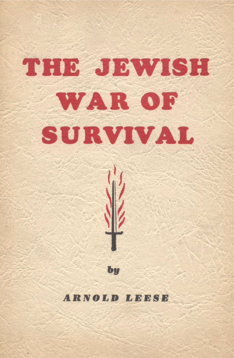 The Jewish War of Survival by Arnold Leese