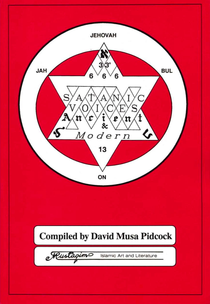 Satanic Voices: Ancient and Modern, David Musa Pidcock (Salman Rushdie, Zionism)