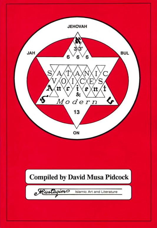 Satanic Voices: Ancient and Modern, David Musa Pidcock (Salman Rushdie, Zionism)