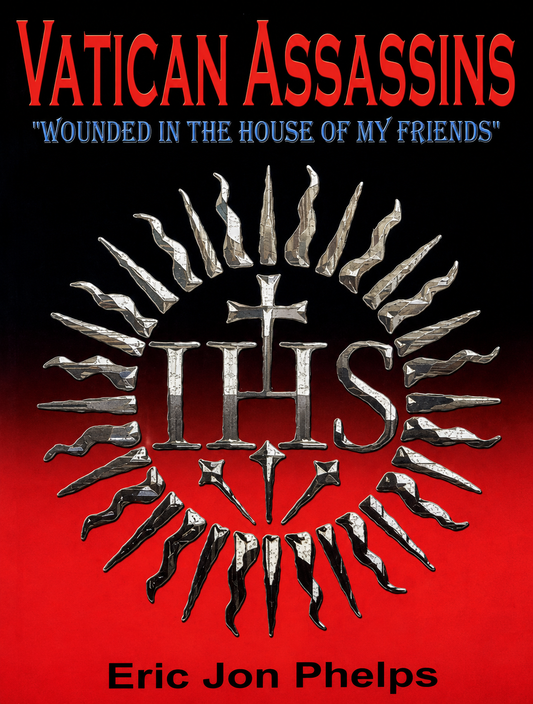 Vatican Assassins, by Eric Jon Phelps