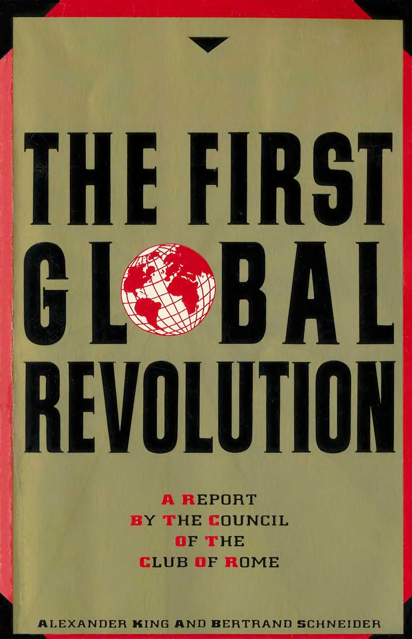 The First Global Revolution by Alexander King and Bertrand Schneider