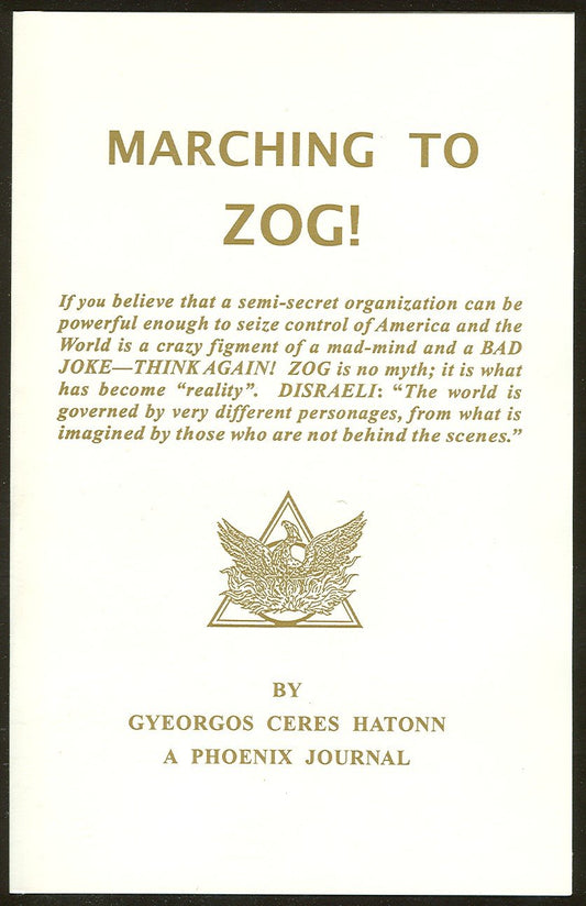 Marching to ZOG! by Gyeorgos Ceres Hatonn