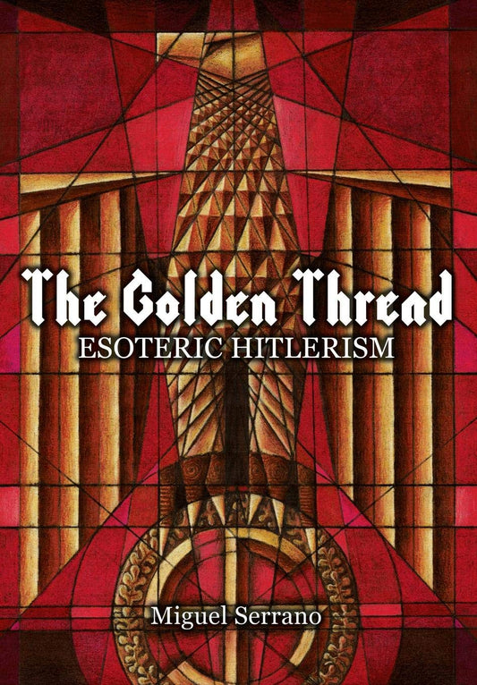 The Golden Thread by Miguel Serrano