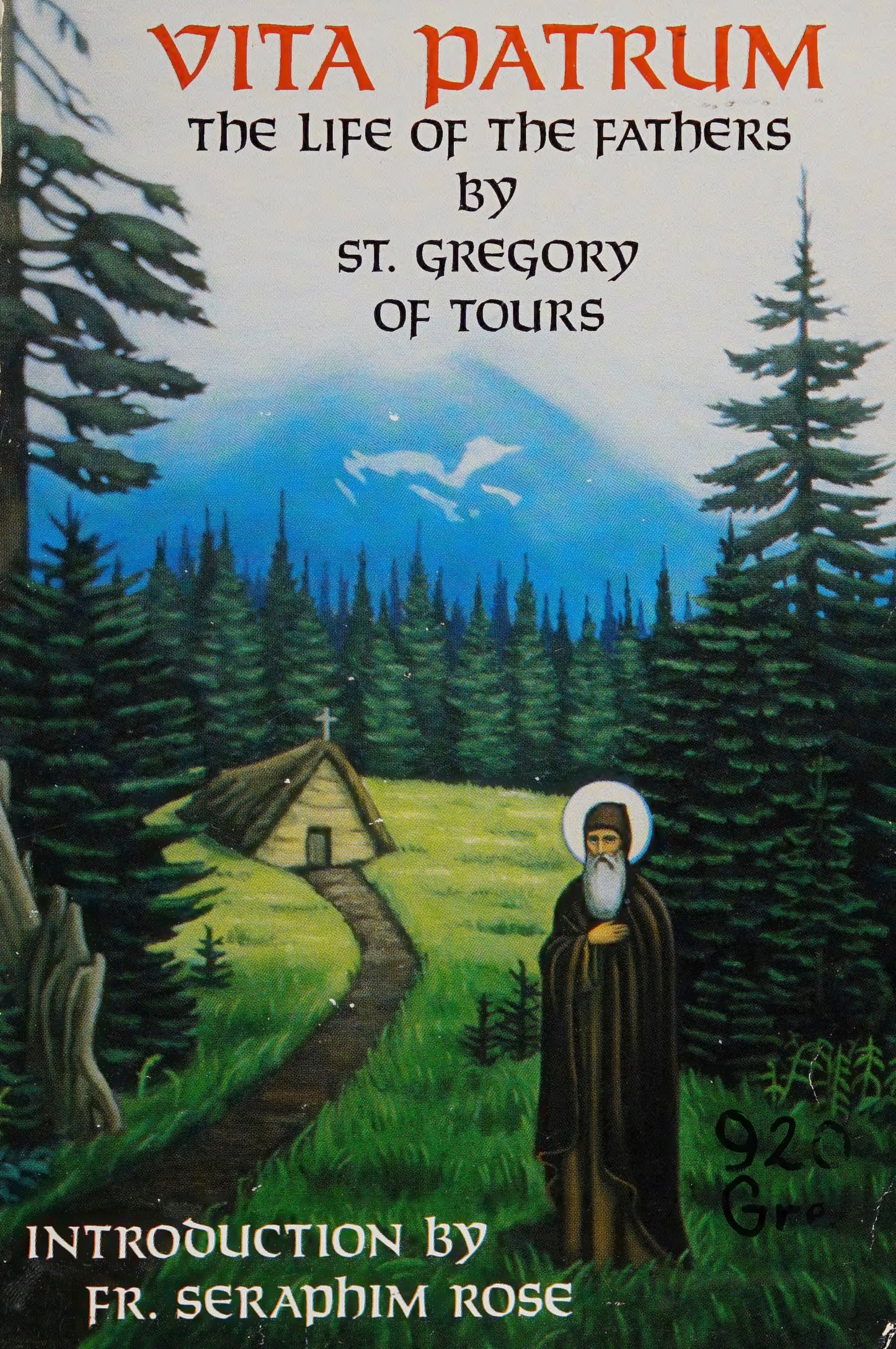 Vita Patrum by  St. Gregory of Tours (Author), Seraphim Rose (Editor)