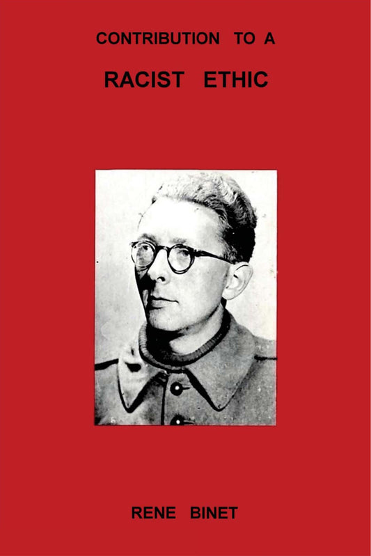 Contribution to a Racist Ethic by Rene Binet