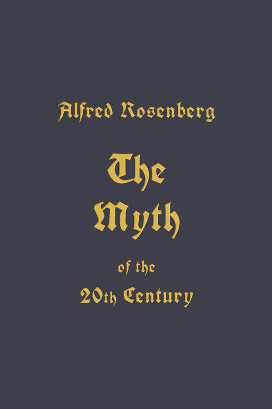 The Myth of the 20th Century by Alfred Rosenberg