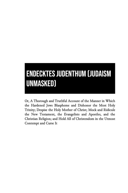 Judaism Unmasked (Entdectus Judenthum) [3 volumes] by Johannes Andreas Eisenmenger