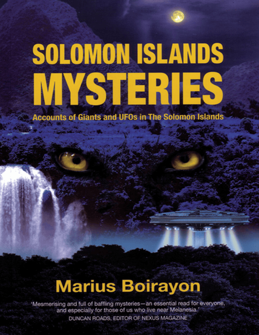Solomon Islands Mysteries, by Marius Boirayon