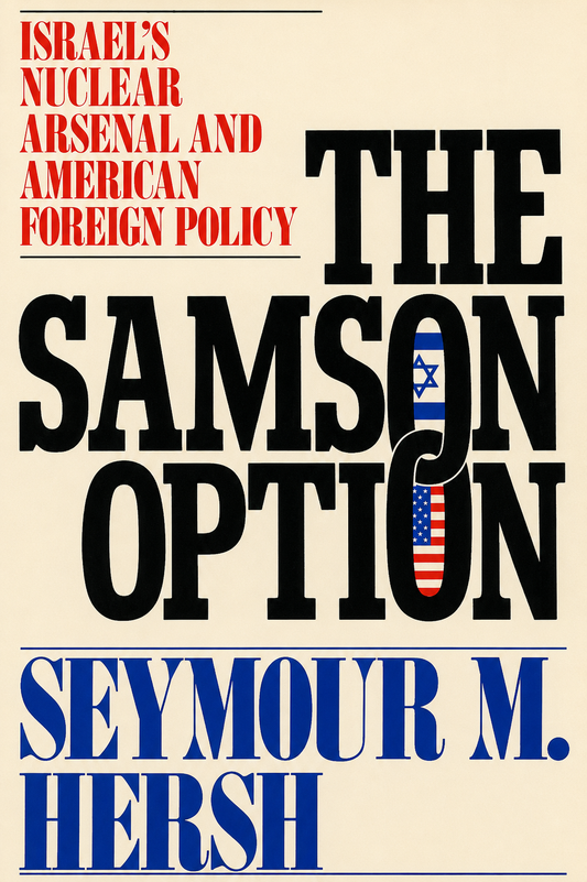 The Samson Option by Seymour Hersh