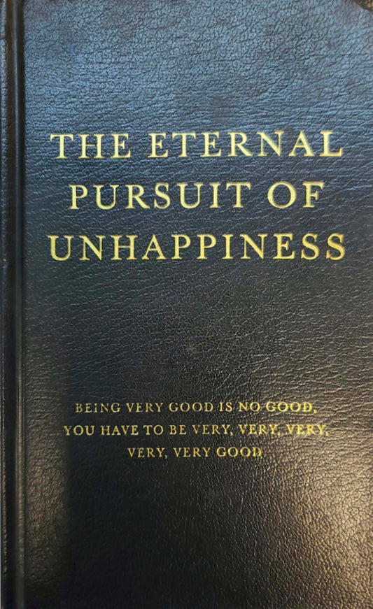 The Eternal Pursuit of Unhappiness by David Ogilvy