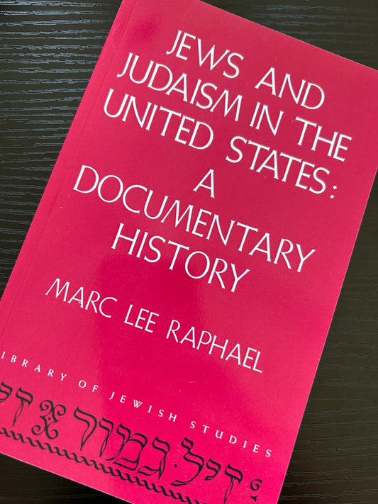 Jews and Judaism in the United States by Marc Lee Raphael