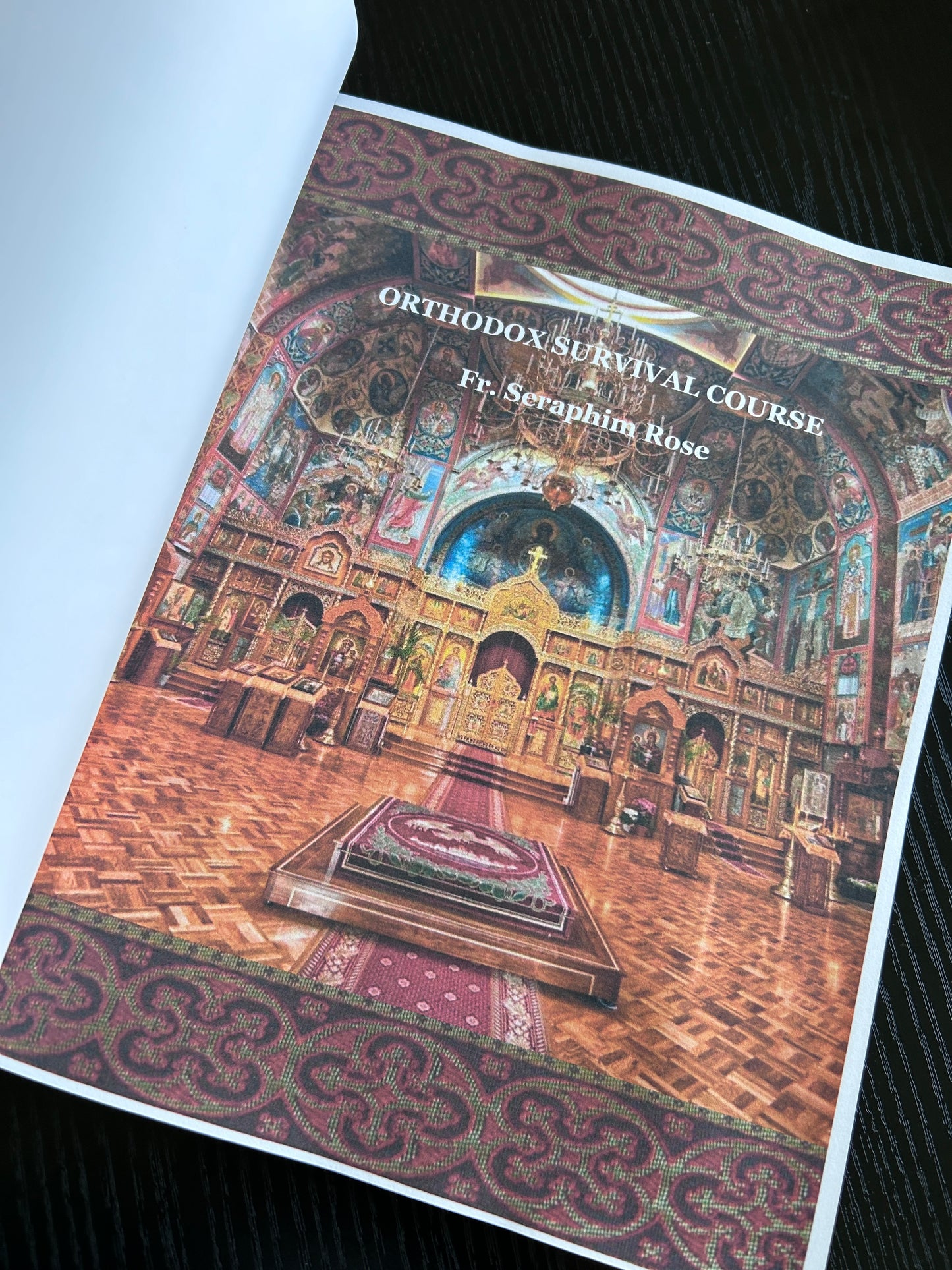 Orthodox Survival Course, by Fr. Seraphim Rose