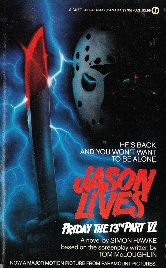 Friday the 13th Part VI: Jason Lives by Simon Hawke