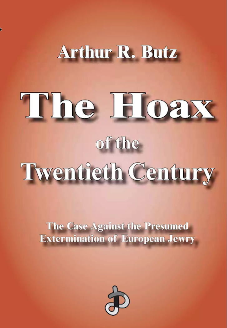 The Hoax of the Twentieth Century by Arthur Butz