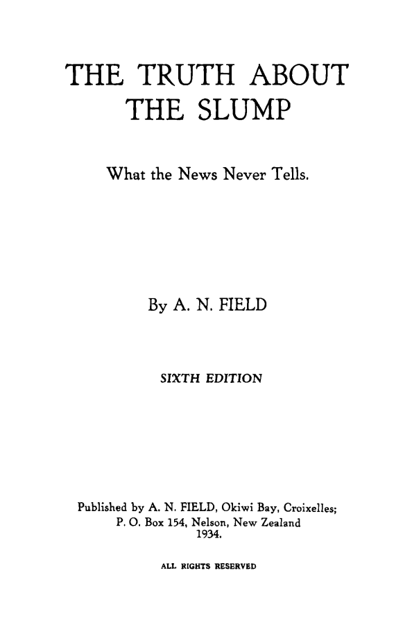 The Truth About the Slump by A. N. Field
