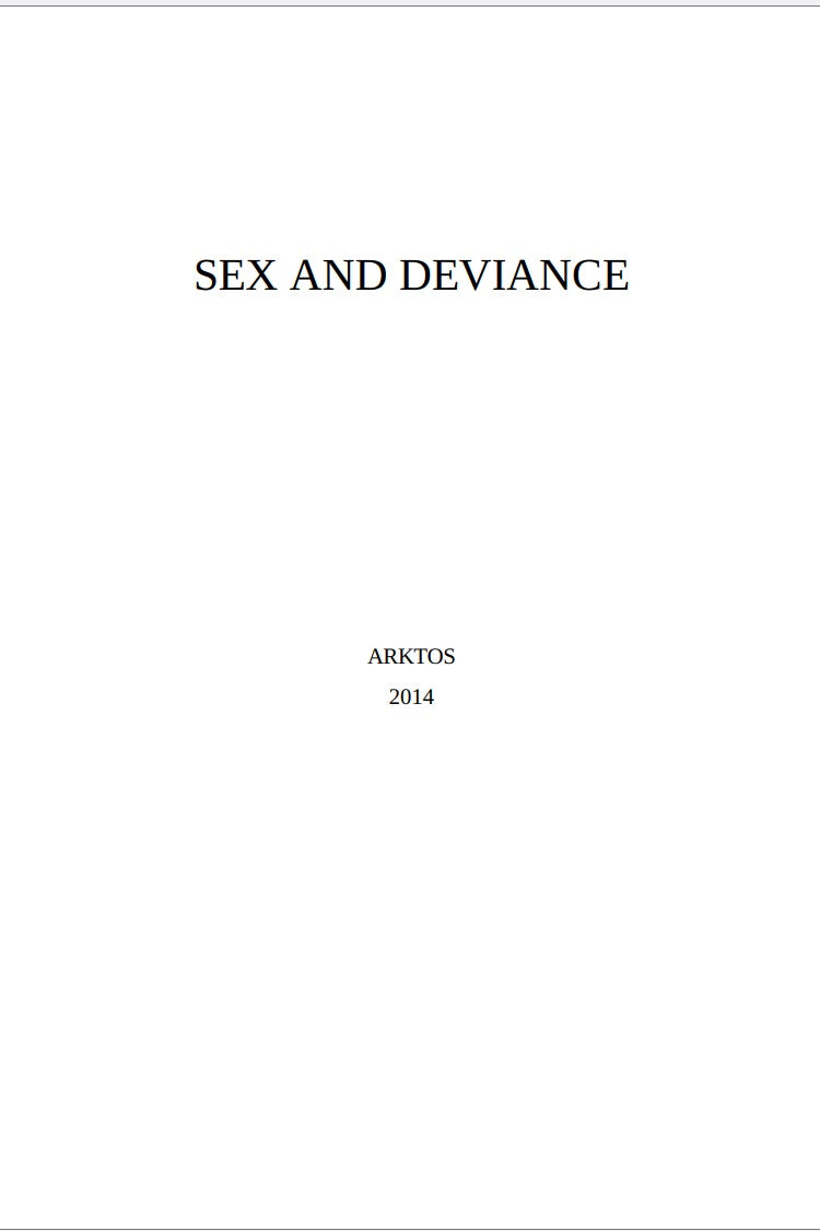 Sex & Deviance by Guillaume Faye