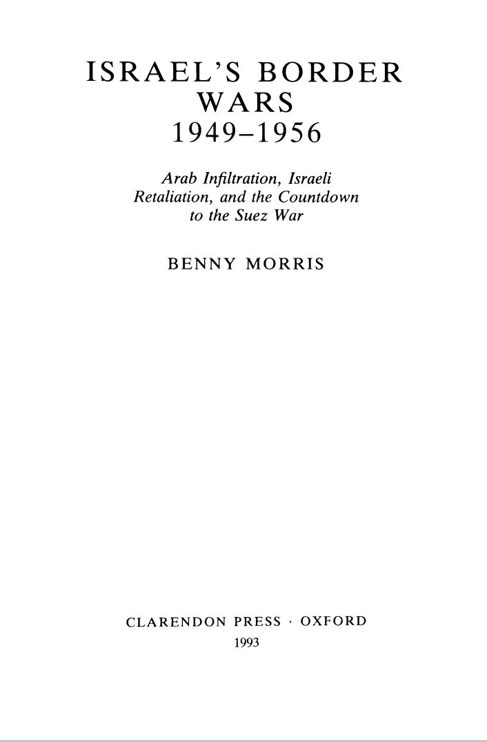 Israel's Border Wars, 1949-1956 by Benny Morris