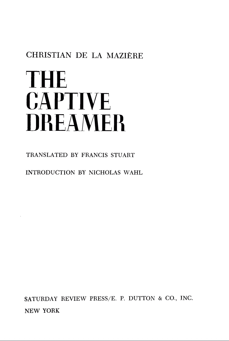 The Captive Dreamer by Christian de La Mazière