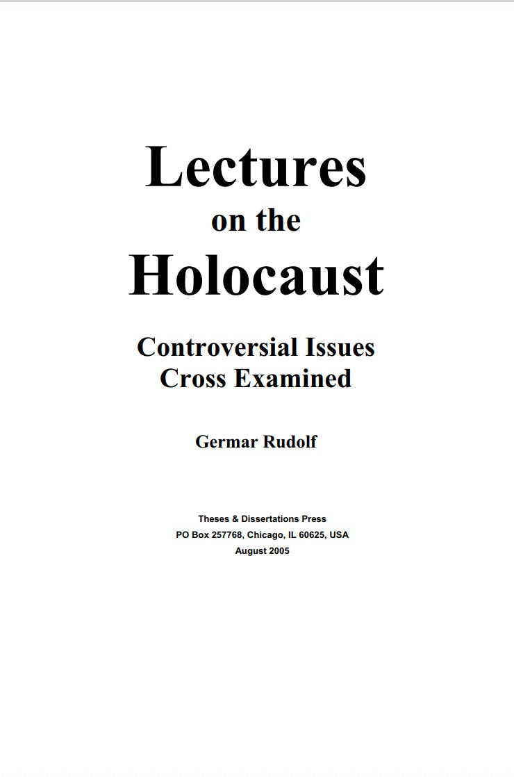 Lectures on the Holocaust by Germar Rudolf