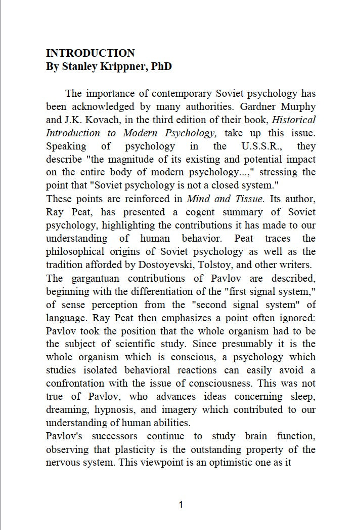 Mind and tissue: Russian Research Perspectives on the Human Brain by Ray Peat