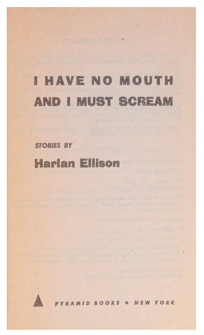 I Have No Mouth & I Must Scream by Harlan Ellison