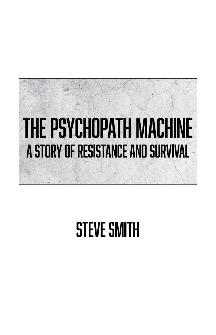 The Psychopath Machine by Steve Smith