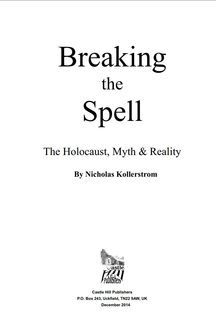 Breaking the Spell by Nick Kollerstrom