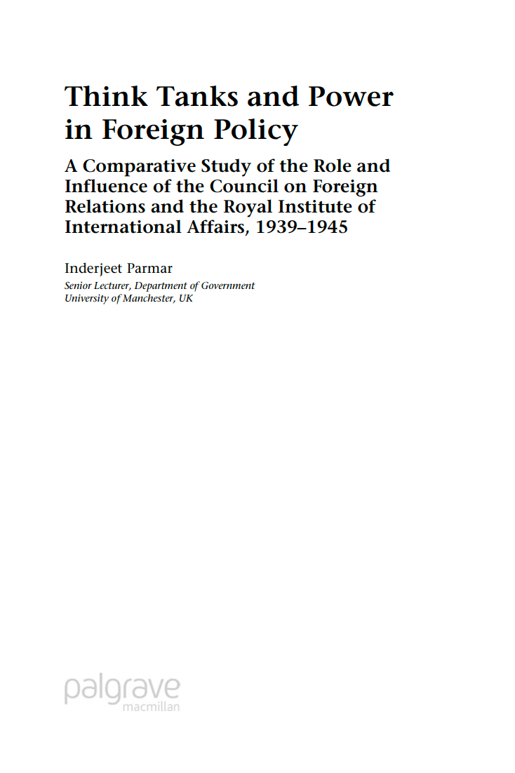Think Tanks and Power in Foreign Policy by Inderjeet Parmar