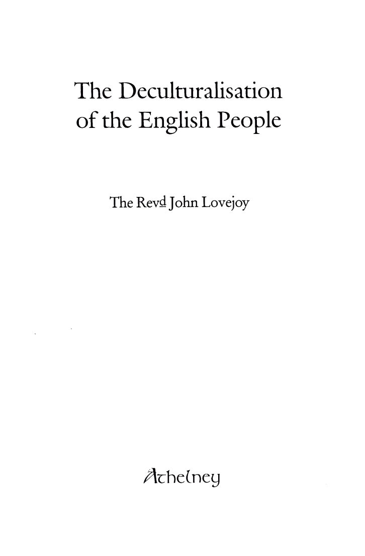 The Deculturisation of the English People by John Lovejoy