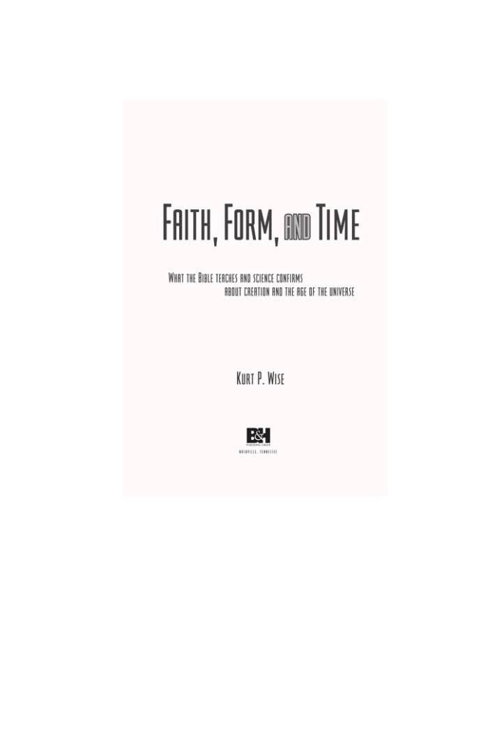 Faith, Form, and Time by Kurt P. Wise