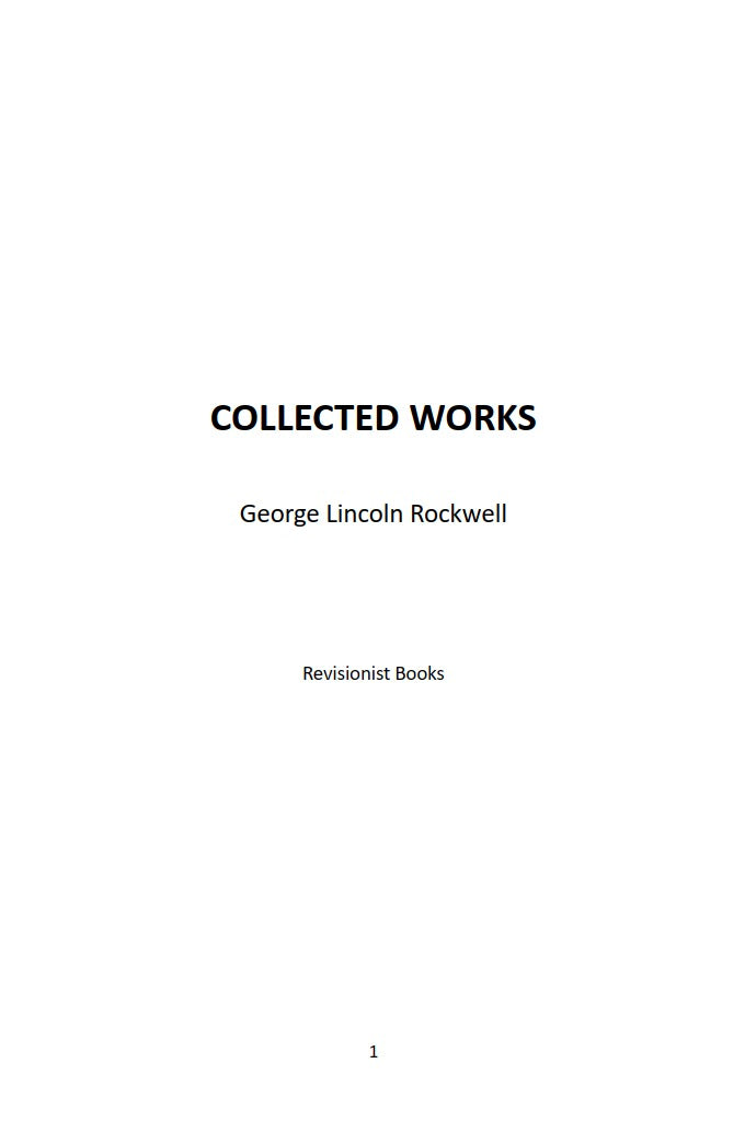 Collected Works of George Lincoln Rockwell