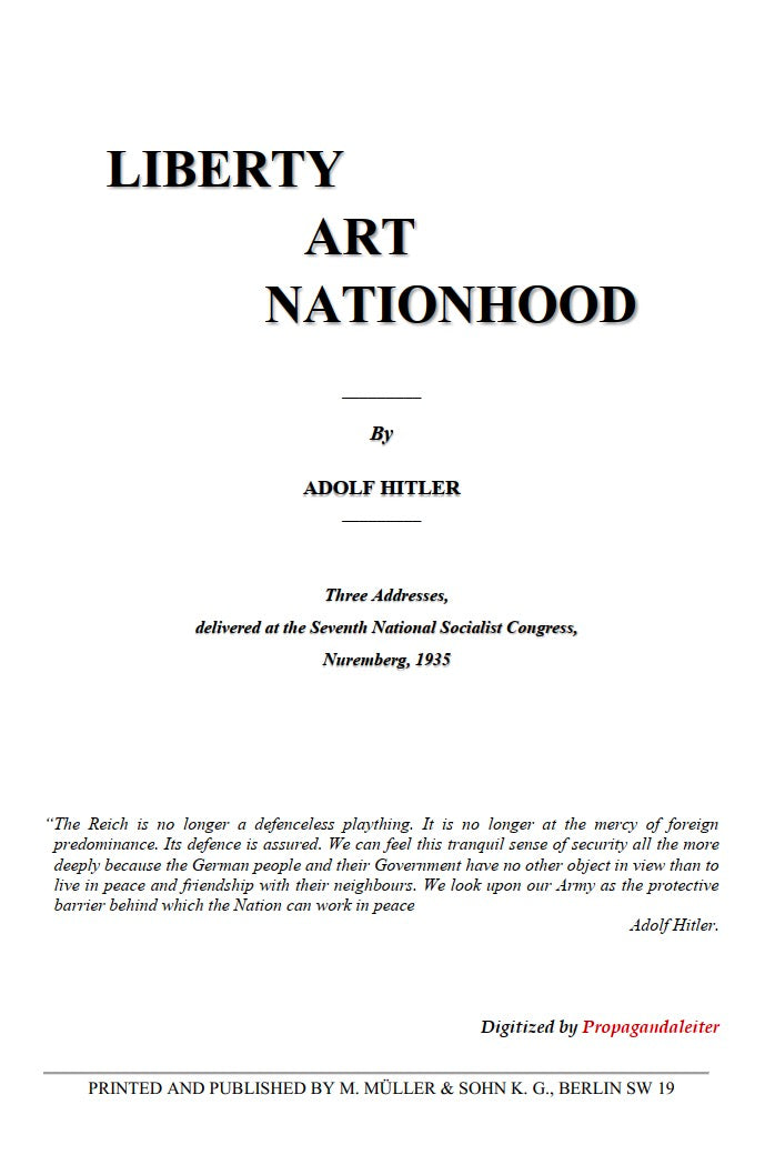 Liberty, Art, Nationhood by Adolf Hitler