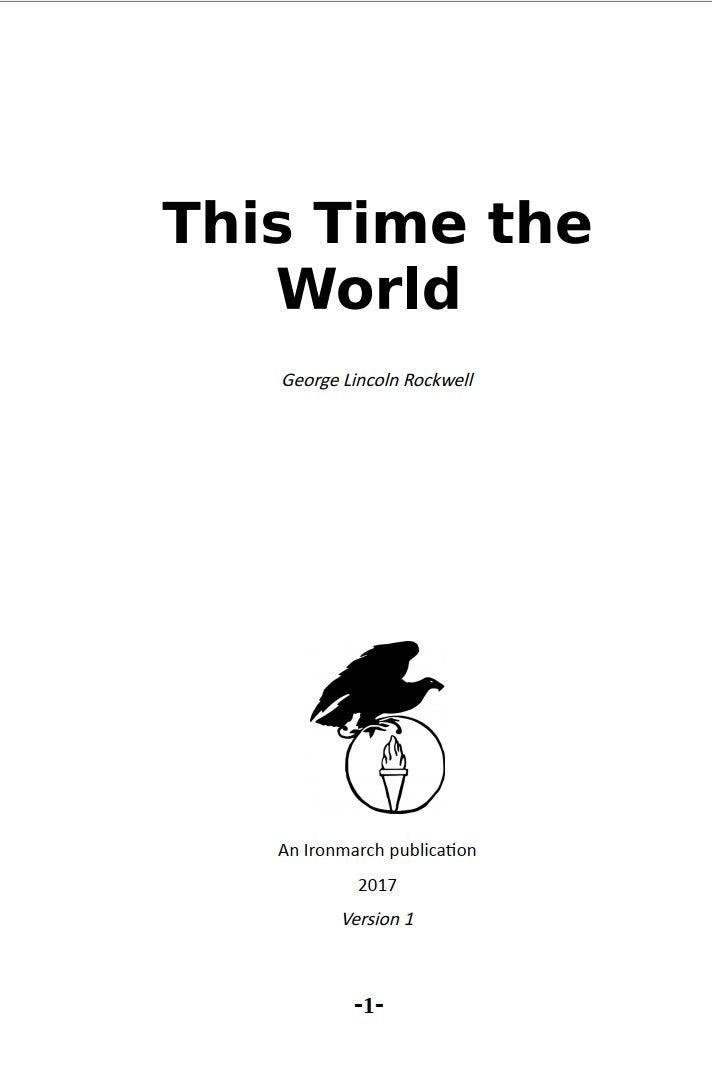 This Time The World by George Lincoln Rockwell