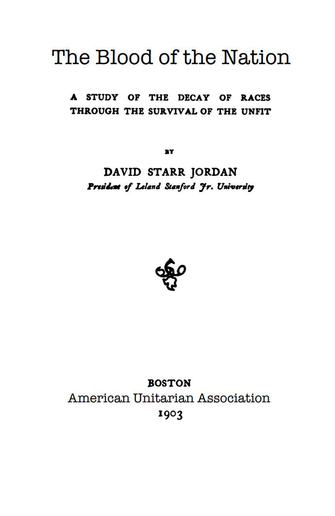 The Blood of the Nation by David Starr Jordan
