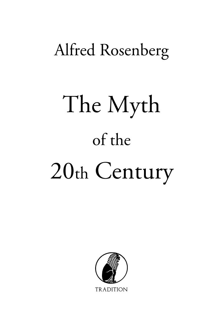 The Myth of the 20th Century by Alfred Rosenberg