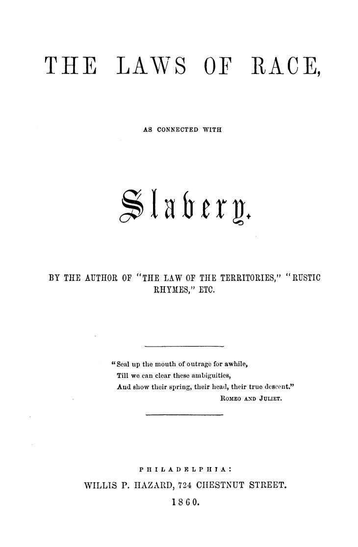 Laws of Race as Connected to Slavery by Sidney Fisher