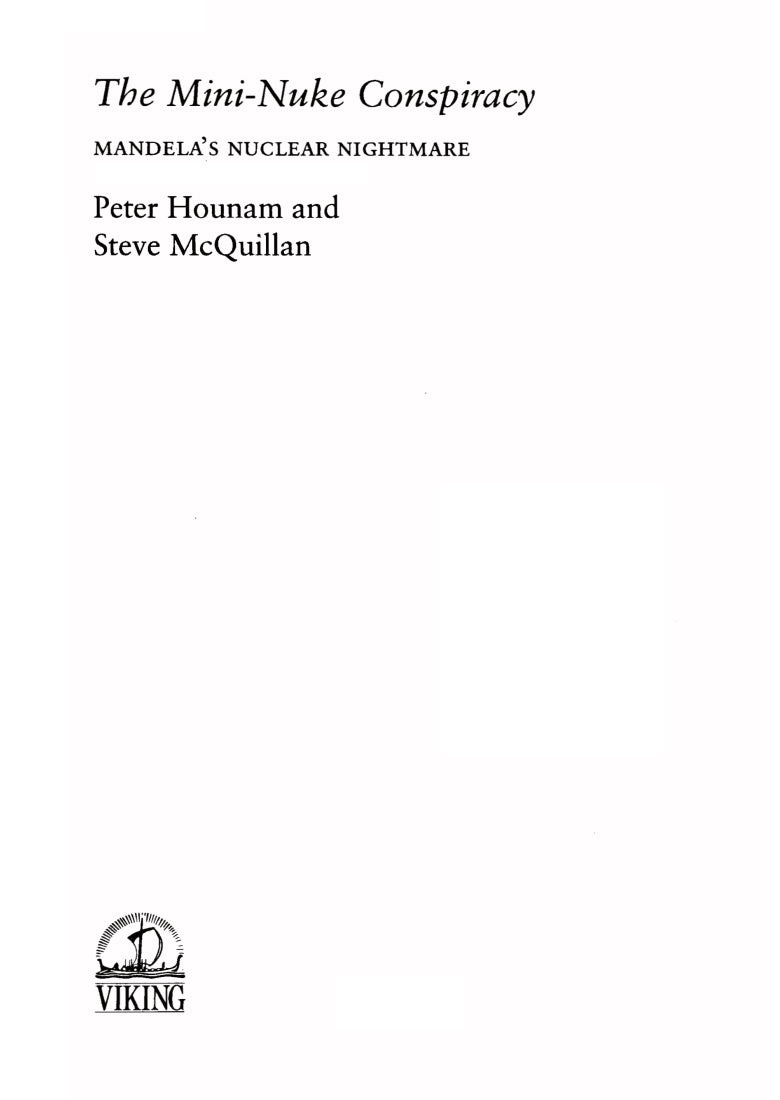 The Mini-Nuke Conspiracy: Mandela's Nuclear Nightmare by Peter Hounam & Steve McQuillan