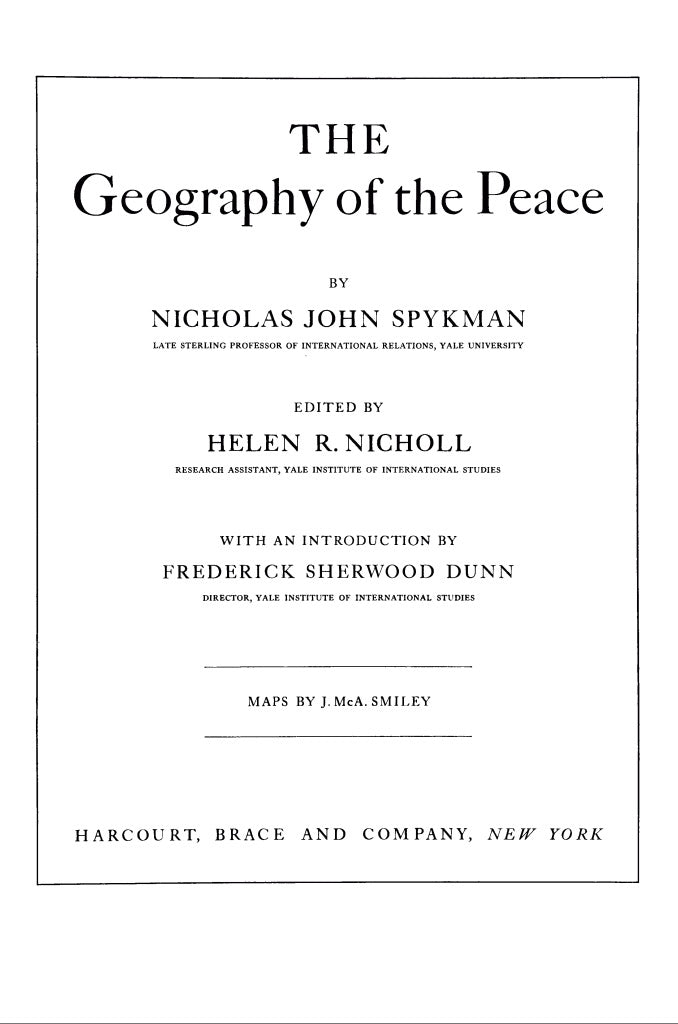 The Geography of the Peace by Nicholas John Spykman