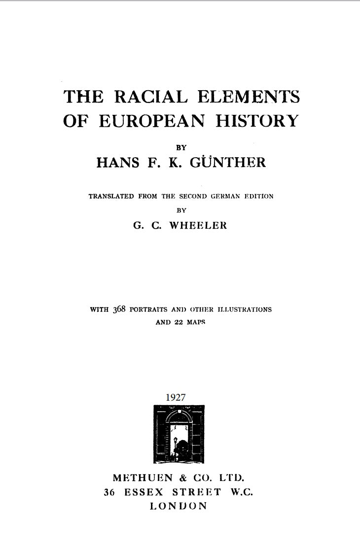 The Racial Elements of European History by  Hans F. K. Günther